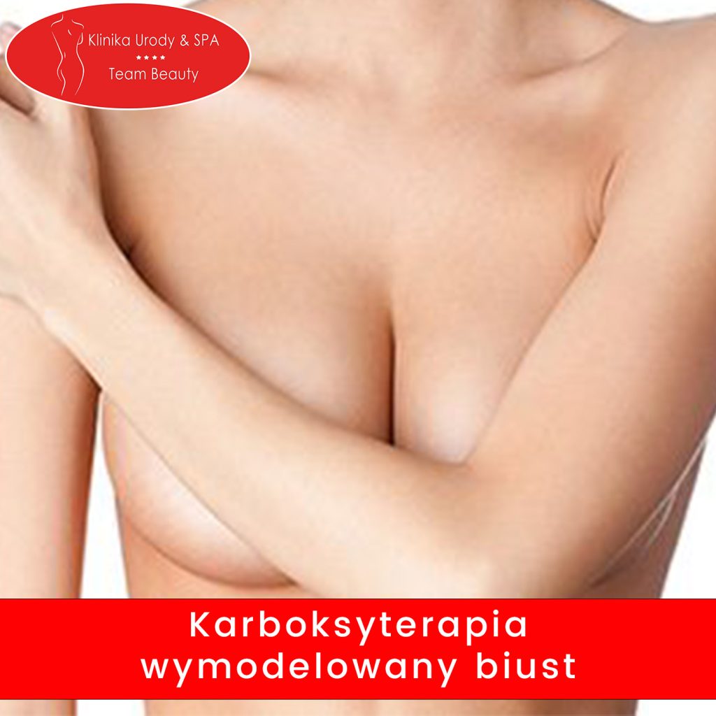 Lifting piersi - Karboksyterapia wymodelowany biust - poprawa jędrności biustu